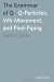 The Grammar of Q: Q-Particles, Wh-Movement, and Pied-Piping (Oxford Studies in Comparative Syntax) The Grammar of Q: Q-Particles, Wh-Movement, and Pied-Piping (Oxford Studies in Comparative Syntax)