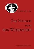 Der Mensch und sein Widersacher: Beitr�ge der Eranos Tagung in Ascona-Moscia 2001/2002 - Annemarie Schimmel