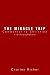 The Miracle Trip: Communist to Christian