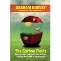 The Carbon Fields: How Our Countryside Can Save Britain