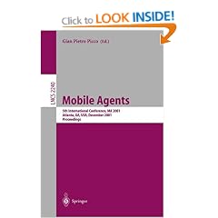 Mobile Agents: 5th International Conference, MA 2001 Atlanta, GA, USA, December 2-4, 2001 Proceedings (Lecture Notes in Computer Science)