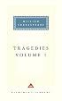 Tragedies: Volume 1 (Everyman's Library)