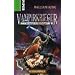Vampirkrieger. Wahrhammer. Die Abenteuer von Gotrek und Felix 6: Die Abenteuer von Gotrek und Felix  06