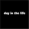 Day in the Life: John Lennon, Paul McCartney & George Harrison: John Lennon, Paul McCartney and George Harrison Talk Separately About Their Lives After ... on the Time When They Were Brought Together