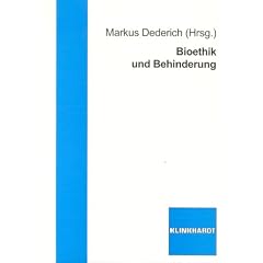 Bioethik und Behinderung