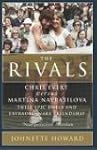 The Rivals: Chris Evert vs. Martina N...