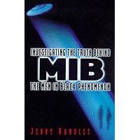 Men in Black: Investigating the Truth Behind the Phenomenon
