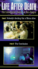 Life After Death, Episodes 9 & 10 - Nobody's Getting Out of Here Alive / The Conclusion