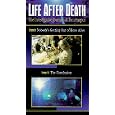 Life After Death: Nobody's Getting Out of Here