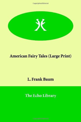 American Fairy Tales (Large Print)