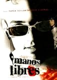 Manos Libres [NTSC/REGION 1 & 4 DVD. Import-Latin America]