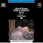 The Captive Part 1: Part I (Remembrance of Things Past (Naxos Audiobooks))