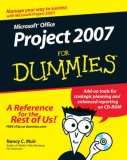 Microsoft Office Project 2007 For Dummies (For Dummies Series)