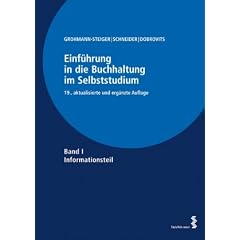 Einf�hrung in die Buchhaltung im Selbststudium: Band I: Informationsteil Band II: �bungsteil