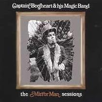 Mirror Man: the Mirror Man Sessions/Remastered
