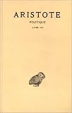 Aristote, Politique, tome 3, 1�re partie : Livre VII