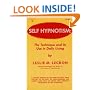 Self Hypnotism: The Technique and Its Use in Daily Living