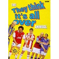 They Think it's All Over (Annuals)