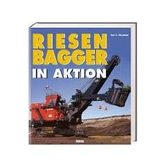 Riesenbagger  in Aktion