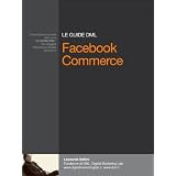 Le Guide di DML: Facebook Commerce (DML Series)di Leonardo Bellini