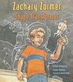 Zachary Zormer: Shape Transformer Joanne Anderson Reisberg