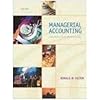 Managerial Accounting: Creating Value in a Dynamic Business Environment w/PowerWeb/OLC, and Net Tutor card
