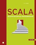 Produkt-Bild: Scala: Objekt-funktionale Programmierung