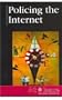 Policing the Internet (At Issue Series)