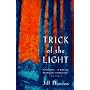 Trick of the Light