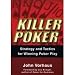 Killer Poker by John Vorhaus