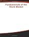 Fundamentals of the Stock Market