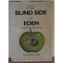 The Blind Side of Eden: The Sexes in Perspective