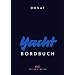 Yacht-Bordbuch: Handbuch f�rs Cockpit