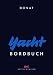  : Yacht-Bordbuch: Handbuch f&uuml;rs Cockpit