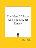 The Man Of Brass And The Law Of Karma