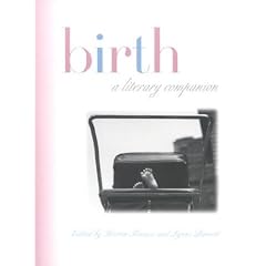 Birth: A Literary Companion