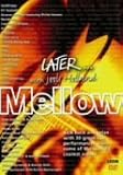 レイター:MELLOW [DVD]