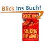 Stalking the Angel