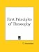 First Principles of Theosophy