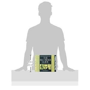 The Recorder Guide: An Instruction Method for Soprano and Alto Recorder, Including Folk Melodies from Around the World