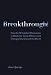 Breakthrough!: How the 10 Greatest Discoveries in Medicine Saved Millions and Changed Our View of the World (FT Press Science)