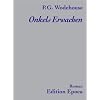 Onkels Erwachen: Roman