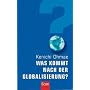 Was kommt nach der Globalisierung?