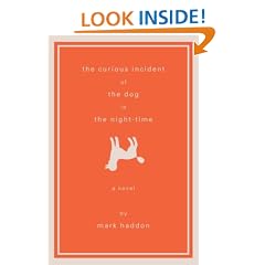 The Curious Incident of the Dog in the Night-Time: A Novel