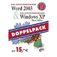 Microsoft Word 2003 and Windows XP Home Edition by  Isabella Kowatsch