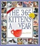 The 365 Kittens-A-Year Calendar 2006