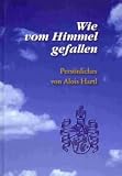 Wie vom Himmel gefallen. Die Erfolgsstory von Bad Griesbach - 
