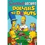 Simpsons Comics Dollars to Donuts (Simpsons Comics)
