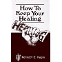How To Keep Your Healing