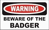 BEWARE OF THE BADGER Long Sleeve Mock T-Shirt